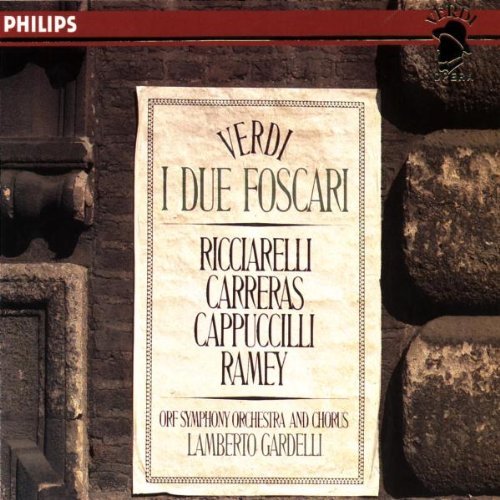 Verdi , Giuseppe - I due Foscari (Carreras, Gardelli)
