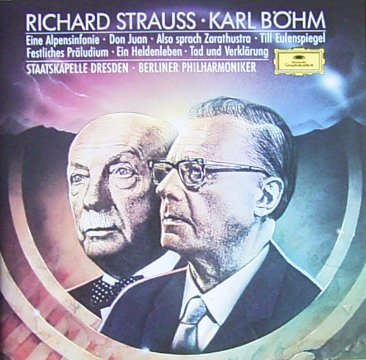 Strauss , Richard - Eine Alpensinfonie / Don Juan / Also sprach Zarathustra / Till Eulenspiegel / Festliches Präludium / Ein Heldenleben / Tod und Verklärung (Böhm, BP)