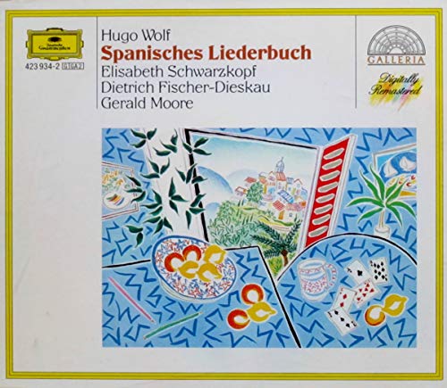 Wolf , Hugo - Spanisches Liederbuch (Schwarzkopf, Fischer-Dieskau, Moore)