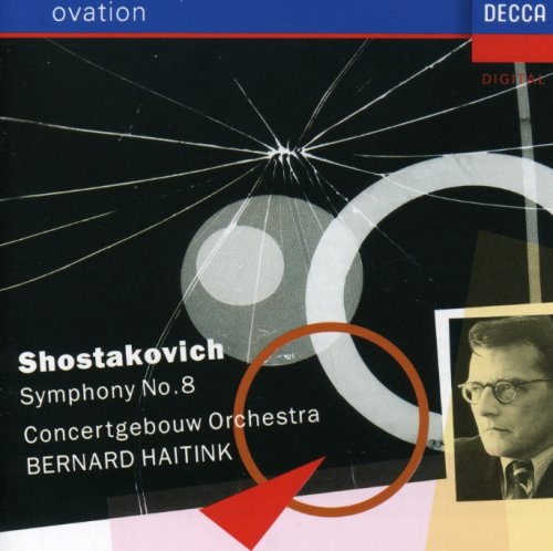 Shostakovich , Dmitri - Symphony No. 8 (Conceertgebouw Orchestra, Haitink)