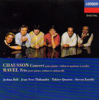 Bell , Joshua & Thibaudet , Jean-Yves & Takacs Quartet & Isserlis , Steven - Chausson: Concert Pour Piano / Ravel: Trio Pour Violon