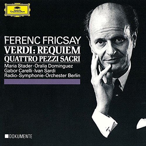 Verdi , Giuseppe - Requiem / Quattro Pezzi Sacri (Stader, Dominguez, Carelli, Sardi, Fricsay)