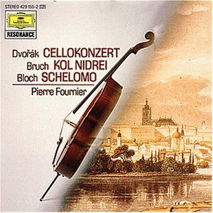 Fournier , Pierre - Dvorak: Cello Concerto / Bruch: Kol Nidrei / Bloch: Schelomo (Fournier)