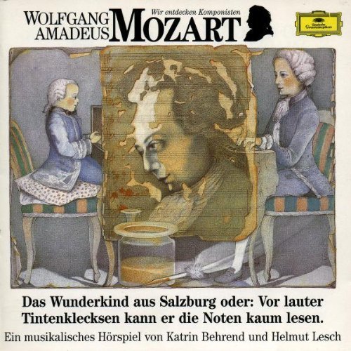 - Wir entdecken Komponisten - Wolfgang Amadeus Mozart Vol. 1