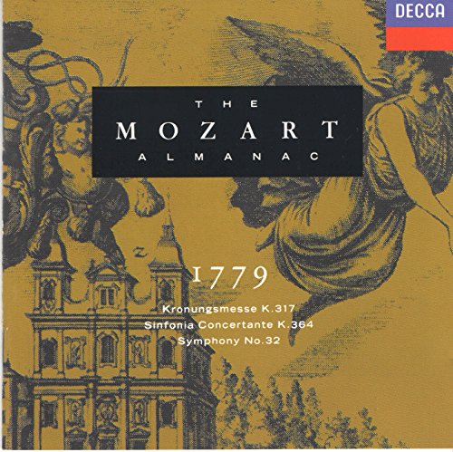 Mozart , Wolfgang Amadeus - The Mozart Almanac VII: 1779 - Krönungsmesse K. 317 / Sinfonia Concertante K. 364 / Symphony No. 32 (Marriner, Hogwood, Maag)