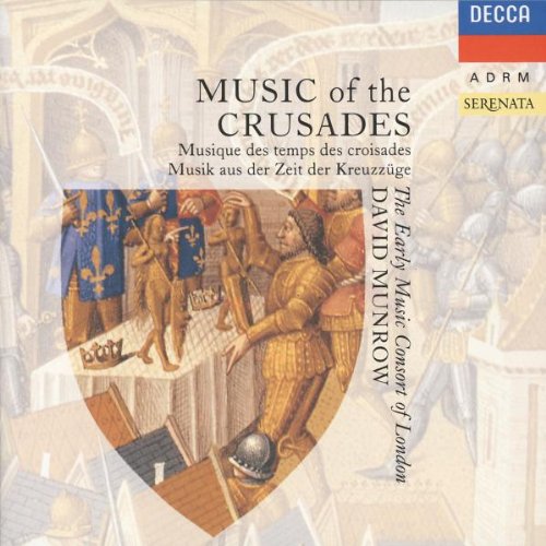 Early Music Consort - Vari:Music of the Crusades