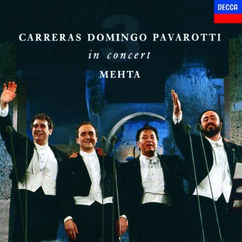 - Carreras, Domingo, Pavarotti In Concert