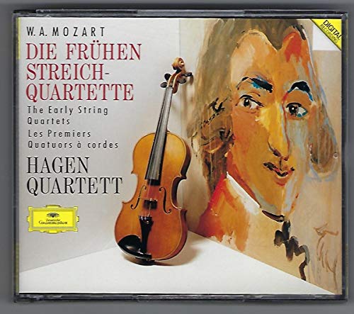 Mozart , Wolfgang Amadeus - Die frühen Streichquartette (Hagen Quartett)