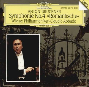 Bruckner , Anton - Syphonie No. 4 'Romantische' (Wiener Philharmoniker, Abbado)