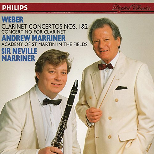Weber , Carl Maria von - Clarinet Concertos Nos. 1 & 2 (Marriner, Academy of St. Martin in the Field, Marriner)