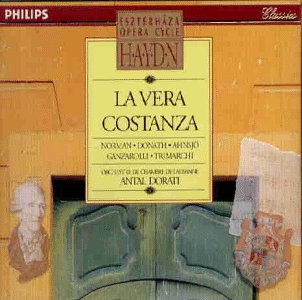 Haydn , Joseph - La Vera Costanza (Norman, Dorati) (Eszterhaza Opera Cycle)