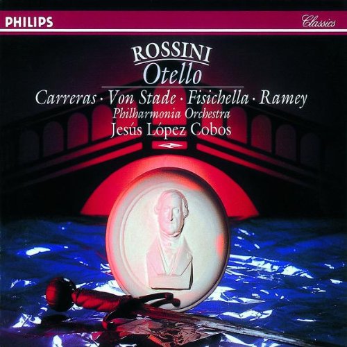 Rossini , Gioacchino - Otello (GA) (Carreras, Stade, Fisichella, Ramey, Cobos)