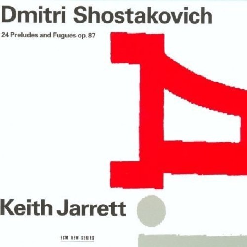 Jarrett , Keith - Shostakovich: 24 Preludes And Fugues, Op. 87