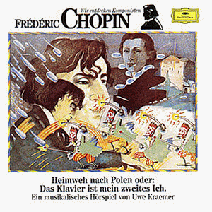 - Wir Entdecken Komponisten-Chopin: Heimweh
