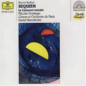Berlioz , Hector - Requiem, Le Carnaval romain (Domingo, Barenboim)