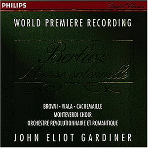  - Hector Berlioz - Messe Solennelle