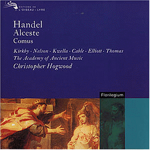 Händel , Georg Friedrich - Alceste / Comus (Kirkby, Nelson, Kwella, Cable, Elliott, Thomas, Hogwood)