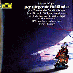 Wagner , Richard - Der fliegende Holländer (GA) (Metternich, Kupper, Greindl,Windgassen, Wagner, Haefliger, Fricsay)