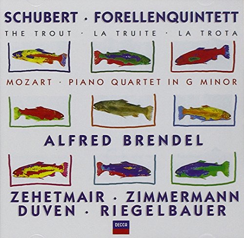 Schubert , Franz - Forellenquintett / Mozart: Piano Quartet In G Minor (Brendel, Zehemair, Zimmermann, Duven, Riegelbauer)