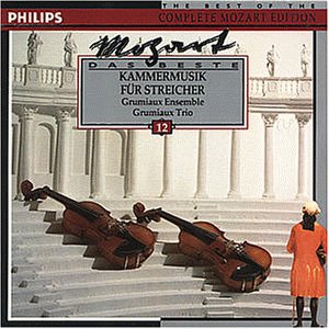 Mozart , Wolfgang Amadeus - Kammermusik für Streicher: Streichquintett Nr. 3 G-Moll, KV 516 u.a. (Grumiaux Ensemble & Trio) (Mozart Das Beste 12)