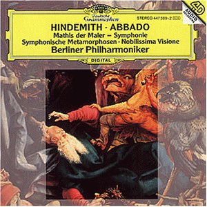 - Paul Hindemith: Symphonie Mathis der Maler / Nobilissima Visione / Symphonische Metamorphosen nach Themen von Carl Maria von Weber