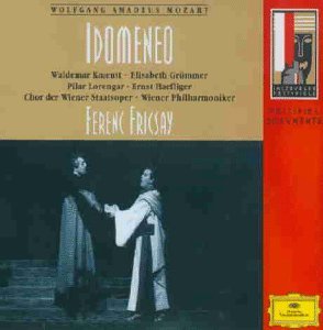 Mozart , Wolfgang Amadeus - Idomeneo (Kmentt, Grümmer, Lorengar, Haefliger, Fricsay)