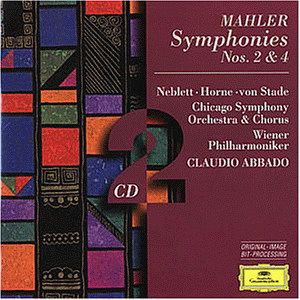 Mahler , Gustav - Symphonies Nos. 2 & 4 (Neblett, Horne, von Stade, Abbado, WP, CSO)