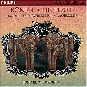 Händel , Georg Friedrich - Feuerwerksmusik / Wassermusik (Gardiner) (Goldenes Barock 8)