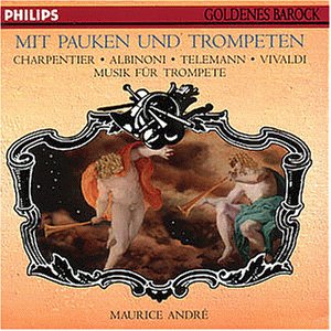 Charpentier / Albinoni / Telemann / Vivaldi - Musik für Trompete (Andre) (Goldenes Barock 19)