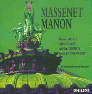 Massenet , Jules - Manon (Extraits / Querschnitt / Excerpts) (Doria, Vanzo, Legros, Etcheverry)