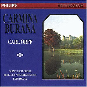 Orff , Carl - Carmina Burana (Chor Der Deutschen Oper Berlin, Eugen Jochum) (Welt der Chöre)