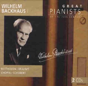 Wilhelm Backhaus - Die großen Pianisten des 20. Jahrhunderts - Wilhelm Backhaus