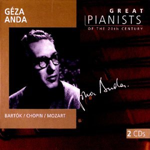 Anda , Geza - Great Pianists Of The 20th Century (Anda Plays Bartok / Chopin / Mozart)