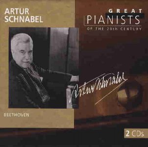 Schnabel , Artur - Great Pianists Of The 20th Century: Artur Schnabel Plays Beethoven