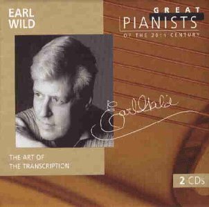 Earl Wild - Die großen Pianisten des 20. Jahrhunderts - Earl Wild