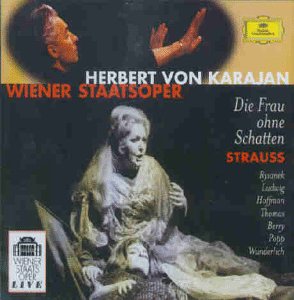 Strauss , Richard - Strauss: Die Frau ohne Schatten (Gesamtaufnahme)