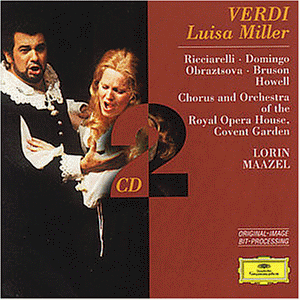 - Verdi: Luisa Miller (Gesamtaufnahme)