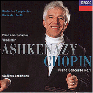 Ashkenazy , Vladimir - Chopin: Piano Concerto No. 1 / Glazunov: Chopiniana (Ashkenazy, DSOB)