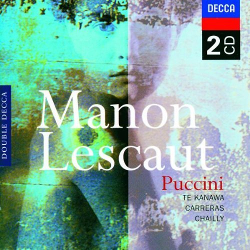 Puccini , Giacomo - Manon Lescaut (Carreras, Chailly)