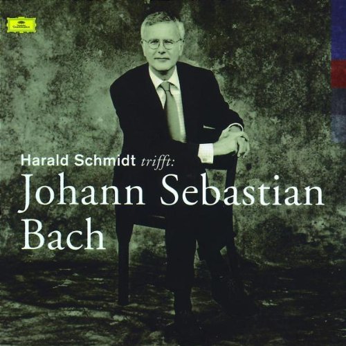 Bach , Johann Sebastian - Schmidt Trifft Bach