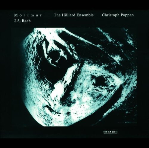 Hilliard Ensemble , The / Poppen , Christoph - Morimur (Bach)