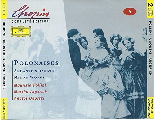 Chopin , Frederic - Polonaises / Andante Spianato / Minor Works (Pollini, Argerich, Ugorski) (Chopin Complete Edition 5)
