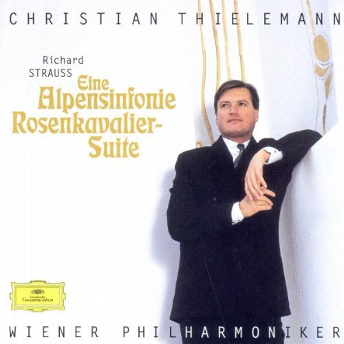 Strauss , Richard - Eine Alpensinfonie / Rosenkavalier-Suite (Thielemann, Wiener Philharmoniker)