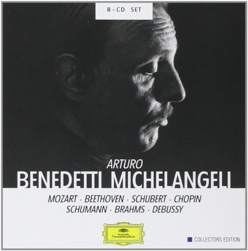Arturo Benedetti Michelangeli - The Art of Arturo Benedetti Michelangeli