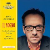 Costello , Elvis - Il Sogno (Ballet) (LSO, Tilson Thomas)