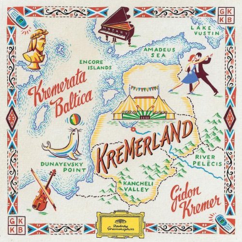 Kremerland - Kremerata Baltica (Gideon Kremer)