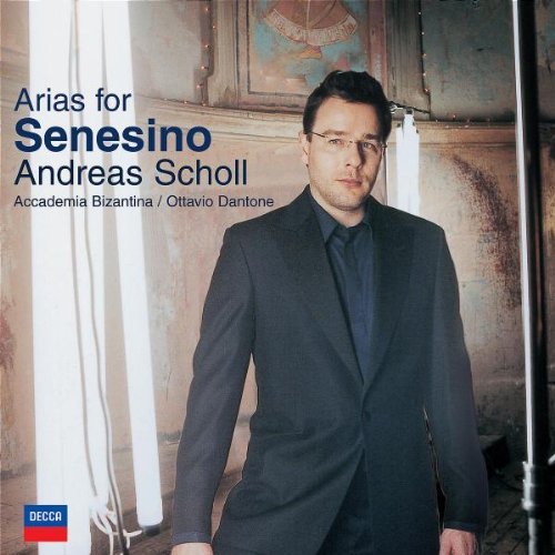 Scholl , Andreas - Arias For Senesino (Dantone, Accademia Bizantina)