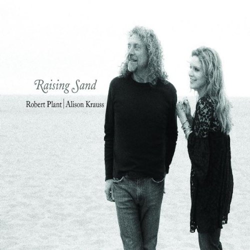 Plant , Robert & Krauss , Alison - Raising Sand