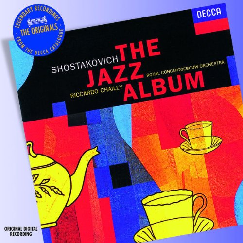 Shostakovich , Dmitri - The Jazz Album (Brautigam, Masseurs, Chailly, RCO)