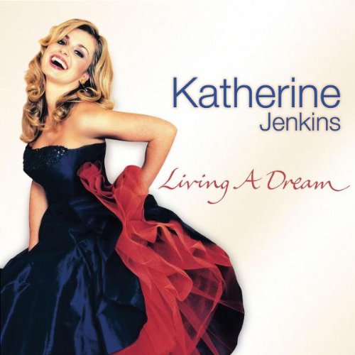 Jenkins , Katherine - Living a dream